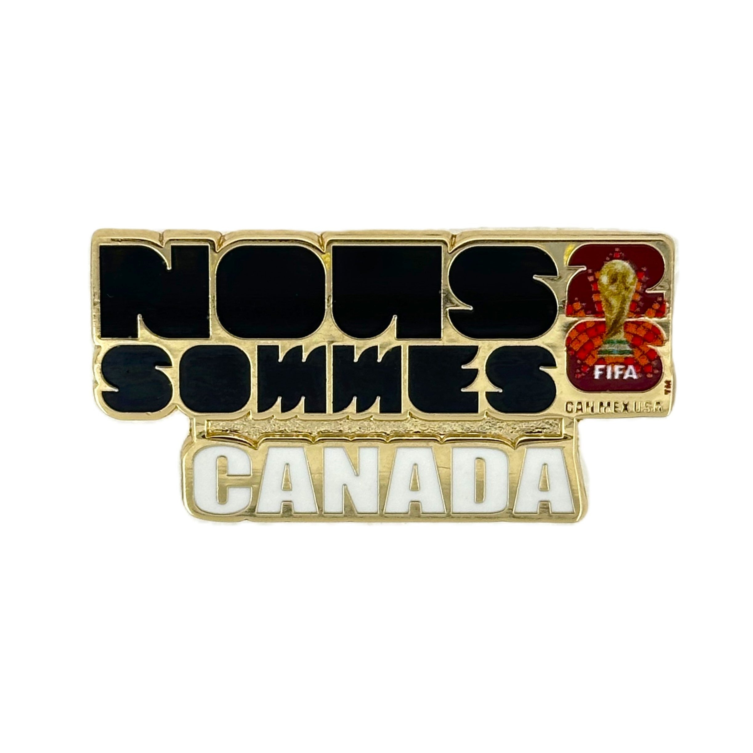 FIFA 2026 World Cup Nous Sommes Canada Logo Pin